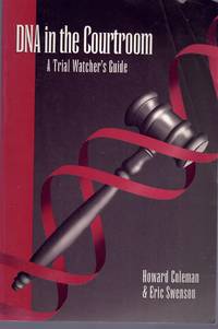 cover of DNA IN THE COURTROOM A Trial Watcher's Guide