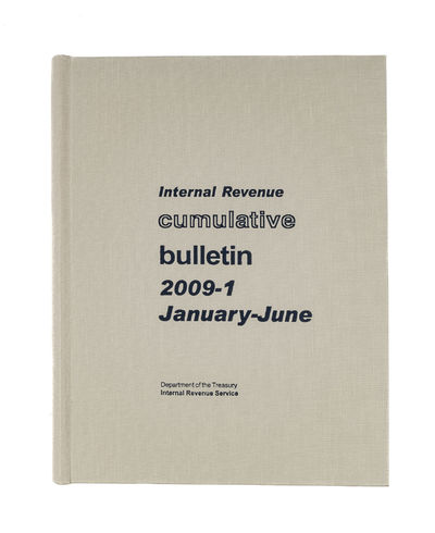 Internal Revenue Cumulative Bulletin. 2009-1 January-June