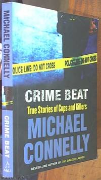 image of Crime Beat; Stories Of Cops And Killers
