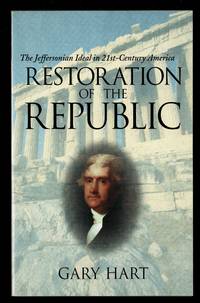 cover of Restoration of the Republic: The Jeffersonian Ideal in 21St-Century America