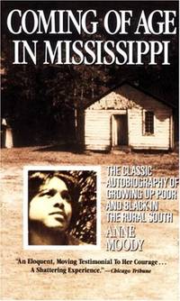 image of Coming of Age in Mississippi: The Classic Autobiography of Growing up Poor and Black in the Rural South