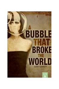 image of A Bubble That Broke The World