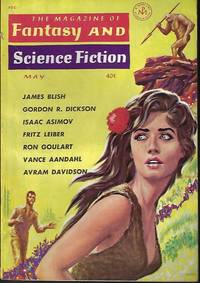 The Magazine of FANTASY AND SCIENCE FICTION (F&amp;SF): May 1962 by F&SF (Terry Carr; James Blish; William Bankier; William F. Nolan; Gordon R. Dickson; Eric Frazee; Isaac Asimov; Fritz Leiber; Josef Nesvadba; Grendel Briarton; Avram Davisdon; Walter H. Kerr; Otis Kidell Burger; Ron Goulart; Vance Aandahl) - 1962