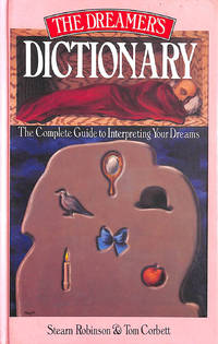 cover of The Dreamer's Dictionary: The Complete Guide to Interpreting Your Dreams