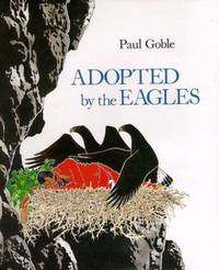 Adopted by the Eagles by Paul Goble - 1994