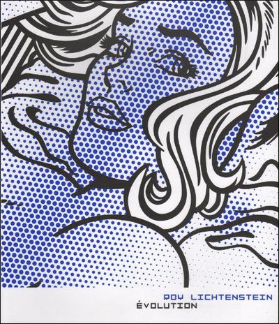 ROY LICHTENSTEIN: ÉVOLUTION.