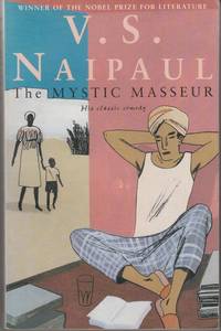 The Mystic Masseur by V. S. Naipaul - 2001