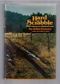 Hard Scrabble Observation on a Patch of Land