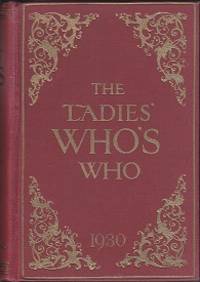 image of The Ladies' Who's Who, with Which is Incorporated the Ladies' Court Book and Guide (Including Anglo-American Section) 1930