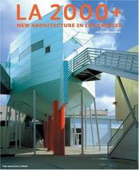L. A. 2000+ : New Architecture in Los Angeles
