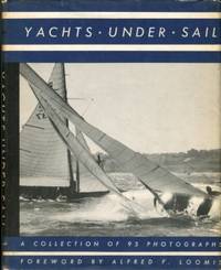 Yachts Under Sail: A Collection Of Photographs