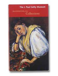 The J. Paul Getty Museum Handbook of the Collections