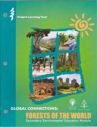 Global Connections: Forests of the World (Project Learning Tree: Secondary  Environmental...