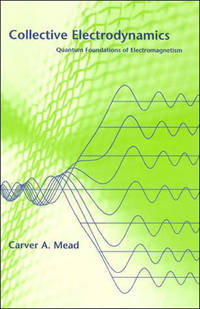 Collective Electrodynamics: Quantum Foundations of Electromagnetism