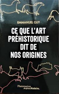 Ce que l'art préhistorique dit de nos origines