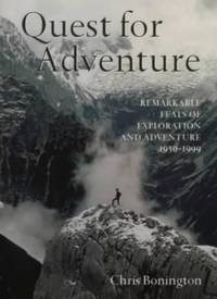 cover of The Quest For Adventure: Remarkable Feats Of Exploration And Adventure