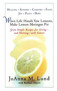When Life Hands You Lemons, Make Lemon Meringue Pie by JoAnna M Lund - Paperback - from World of Books Ltd (SKU: GOR003288978)
