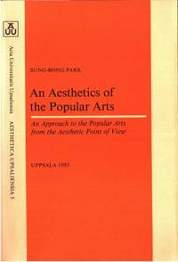 An Aesthetics of the Popular Arts. An Approach to…