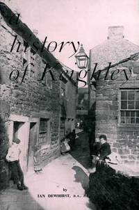 A History of Keighley by Dewhirst, Ian - 1974