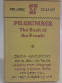 Pilgrimage: The Book of the People by Zenna Henderson - 1962