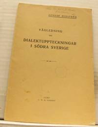 Vägledning vid dialektuppteckningar i södra…