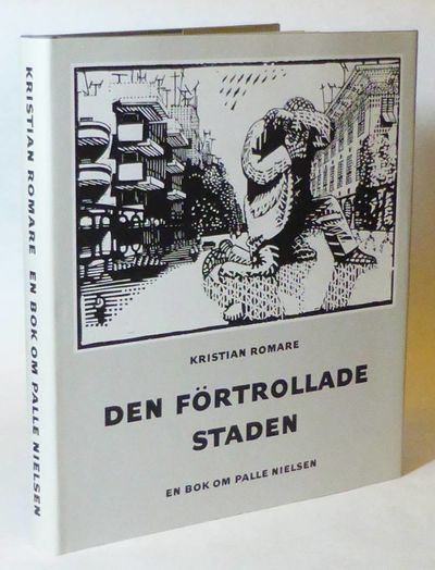 Den förtrollade staden. En bok om Palle Nielsen.
