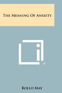 cover of The Meaning of Anxiety