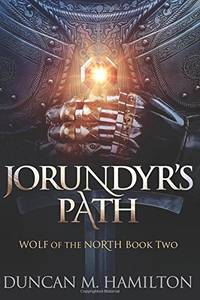 Jorundyr's Path: Wolf of the North Book 2: Volume 2