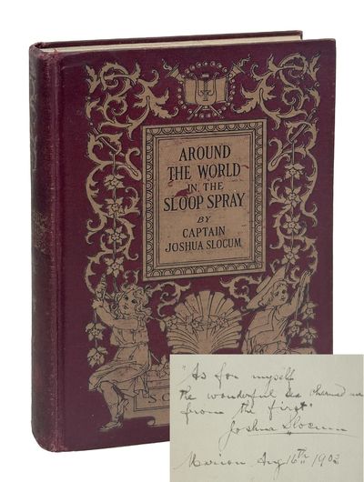 Around the World in the Sloop Spray, a Geographical Reader Describing Captain Slocum's Voyage Alone Around the World [Sailing Alone Around the World]