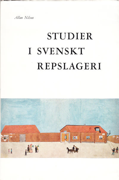 Studier i svenskt repslageri. Mit einer deutschen…