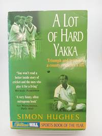 A Lot of Hard Yakka