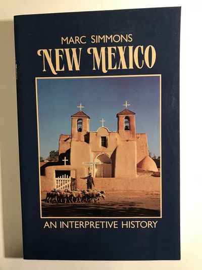 New Mexico. An interpretive history.