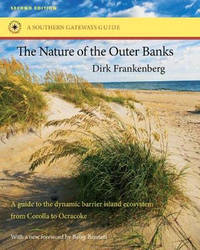 The Nature of the Outer Banks: Environmental Processes, Field Sites, and Development Issues,...