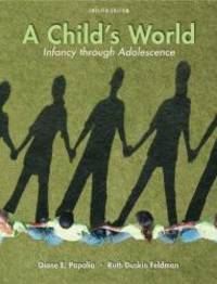 A Child's World: Infancy Through Adolescence