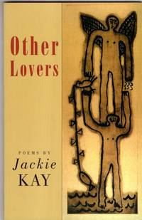 Other Lovers by Jackie Kay - 1997