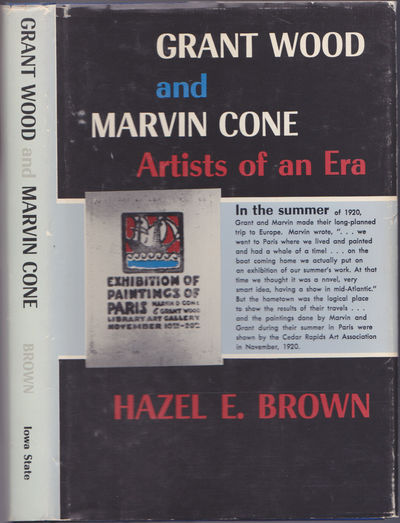 Grant Wood and Marvin Cone : Artists of an Era