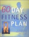 60 Day Fitness Plan - An individual exercise programme for men and women of all ages