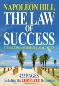 The Law Of Success: Napoleon Hill by Napoleon Hill - 2013-02-05