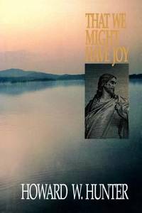 That We Might Have Joy