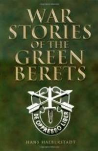 War Stories of the Green Berets