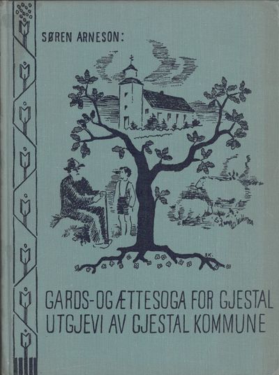 Gards- og ættesoga for Gjestal. Utgjevi av…