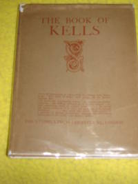 The Book of Kells by Sir Edward Sullivan - 1927