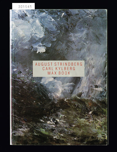 August Strindberg. Carl Kylberg. Max Book.