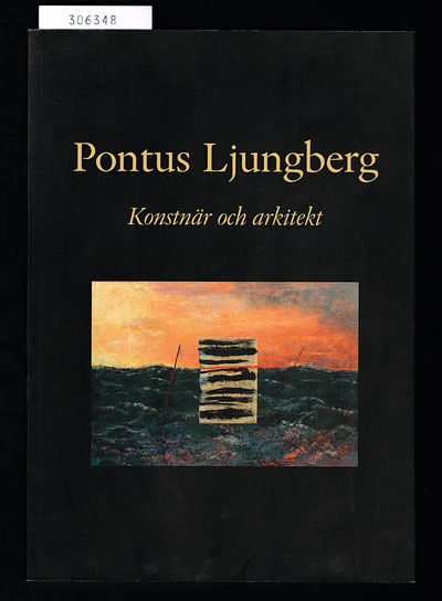 Pontus Ljungberg. Målare och arkitekt.