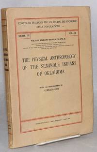 image of The physical anthropology of the Seminole Indians of Oklahoma. With an introduction by Corrado Gini