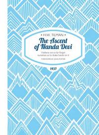 The Ascent of Nanda Devi eBook: I believe we so far forgot ourselves as to shake hands on it