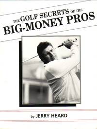 image of Golf Secrets Of The Big Money Pros
