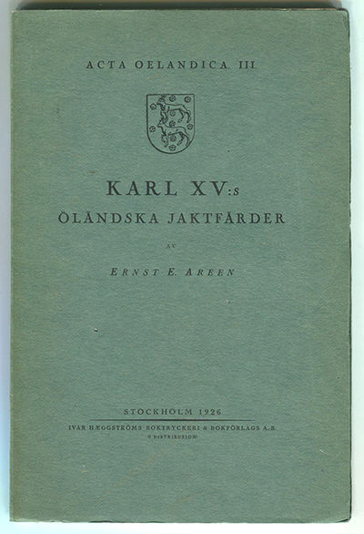 Karl XV:s öländska jaktfärder.