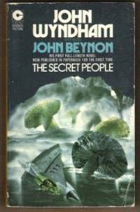 THE SECRET PEOPLE by Wyndham, John - Writing As John Beynon - 1975