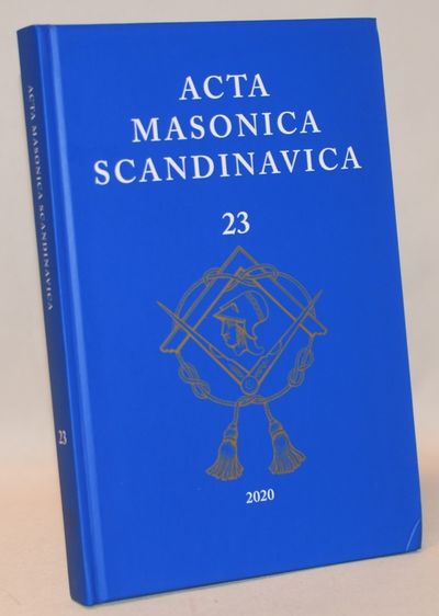 Acta Masonica Scandinavica. - Årgang 23.
